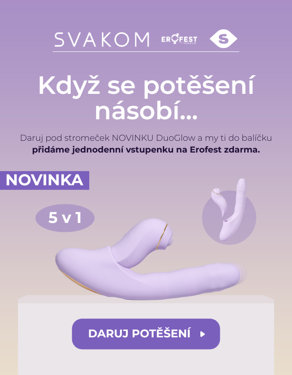 Kup si pomůcku Svakom DuoGlow a my ti přihodíme jednodenní vstupenku na Erofest zdarma.